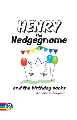 Henry the Hedgegnome and the birthday socks - Hedgegnomes 2 (Paperback)
