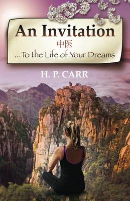 An Invitation...: To the Life of Your Dreams (Paperback)