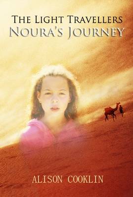 The Light Travellers: No. 2: Noura's Journey (Paperback)