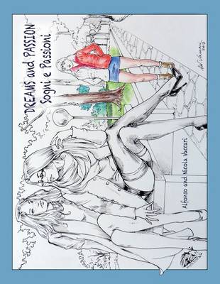 Dreams and Passion: Sogni e Passioni 2015 (Paperback)
