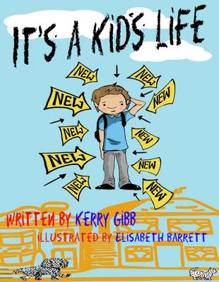 It's a Kid's Life (Paperback)