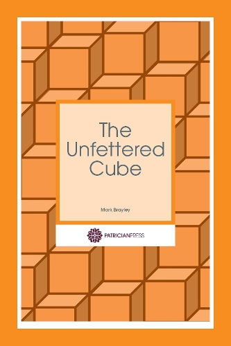The Unfettered Cube (Paperback)