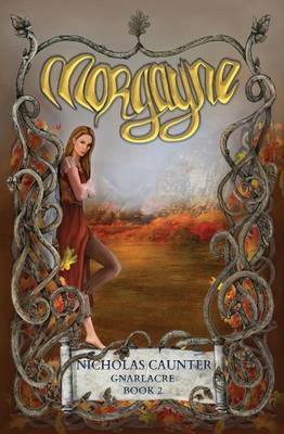 Morgayne - Gnarlacre 2 (Paperback)