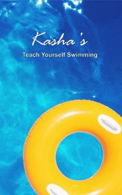 Kasha's Teach Yourself Swimming (Paperback)