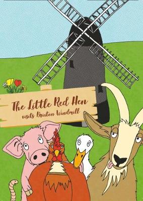 The Little Red Hen Visits Brixton Windmlill (Paperback)