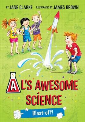 Al's Awesome Science: Blast-Off! - Al's Awesome Science (Paperback)