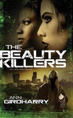 The Beauty Killers: A Crime Thriller - Kal Medi 3 (Paperback)