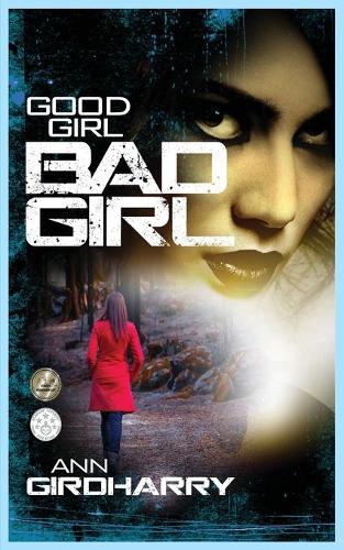Good Girl Bad Girl (Paperback)