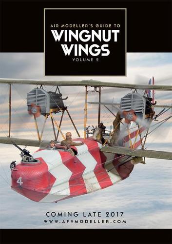 Air Modeller's Guide to Wingnut Wings Volume 2 (Paperback)