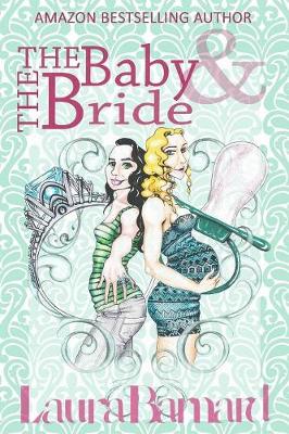 The Baby & the Bride - The Debt & the Doormat 2 (Paperback)