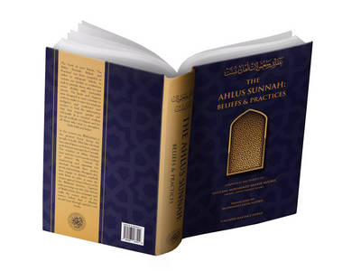 The Ahlus Sunnah: Beliefs & Practices: Aqaido Mamulate Ahle Sunnat (Hardback)