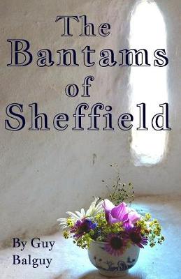 The Bantams of Sheffield (Paperback)