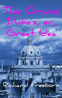 Grand Duke's, Er, Great Idea (Paperback)