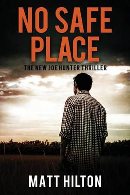 No Safe Place: The New Joe Hunter Thriller - Joe Hunter Book 11 (Paperback)