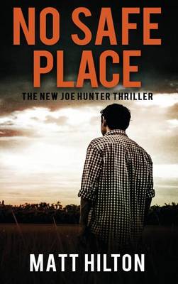 No Safe Place - Joe Hunter Thrillers 11 (Hardback)