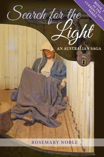 Search for the Light: An Australian Saga - Currency Girls 1 (Paperback)