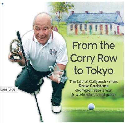 From the Carry Row to Tokyo: The Life of Cullybackey Man Drew Cochrane (Paperback)