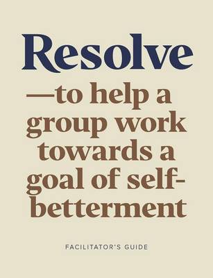 Resolve - Facilitator's Guide (Paperback)
