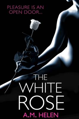 The White Rose - The Rose Series 2 (Paperback)