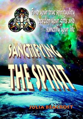 Sanctifying the Spirit (Paperback)
