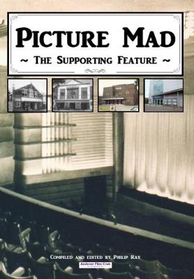 Picture Mad - The Supporting Feature (Paperback)