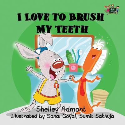 I Love to Brush My Teeth - I Love To... (Paperback)