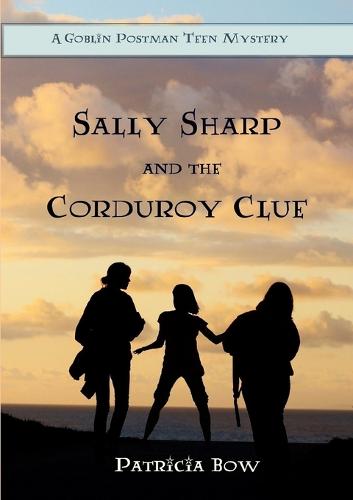 Sally Sharp and the Corduroy Clue (Paperback)