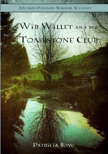 Wib Willett and the Tombstone Club (Paperback)