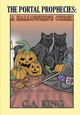 The Portal Prophecies: A Halloween's Curse (Hardback)