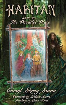 Habitan Book I: The Parallel Place (Hardback)