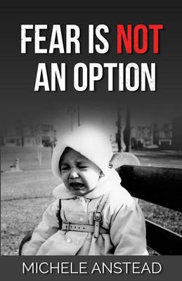 Fear Is Not an Option (Paperback)