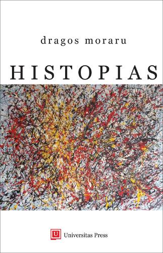 Histopias: From the Bible to Cloud Atlas (Paperback)