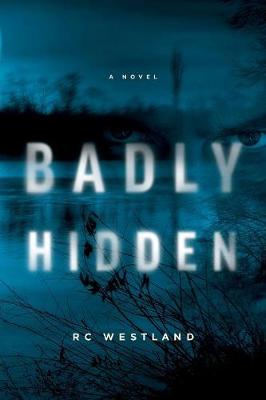 Badly Hidden (Paperback)