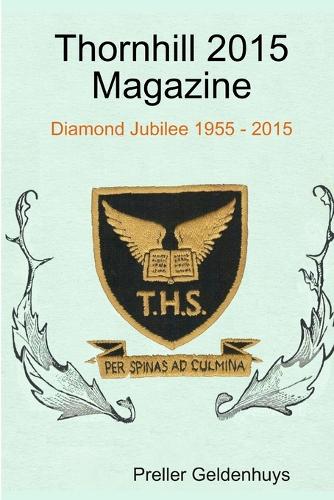 Thornhill 2015 Magazine (Paperback)