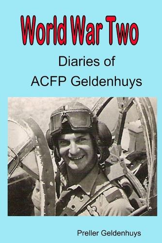 World War II Diaries of Acfp Geldenhuys (Paperback)