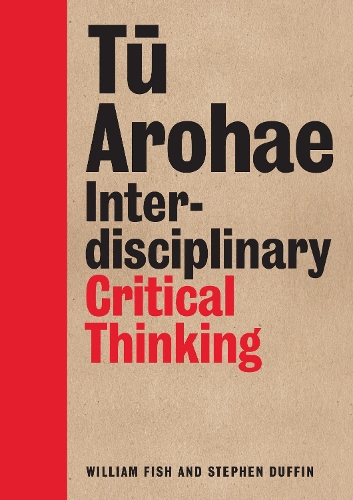 Tu Arohae: Interdisciplinary Critical Thinking (Paperback)