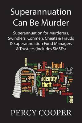 Superannuation Can Be Murder (Paperback)