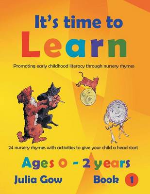 Early Childhood Literacy Through Nursery Rhymes: Ages 0 - 2 Years (Paperback)