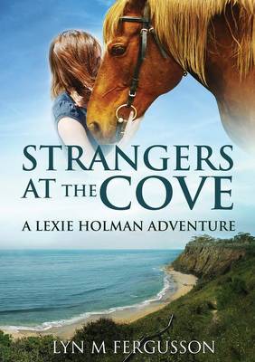 Strangers at the Cove: A Lexie Holman Adventure (Paperback)