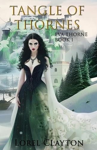 Tangle of Thornes: An Eva Thorne Novel - Eva Thorne 1 (Paperback)
