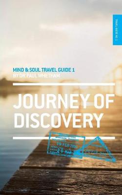 Mind & Soul Travel Guide 1: Journey of Discovery - Mind & Soul Travel Guide 1 (Paperback)