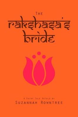The Rakshasa's Bride (Paperback)