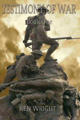 Testimony of War: Book One. (Paperback)