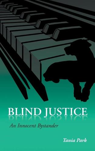 Blind Justice: An Innocent Bystander (Paperback)