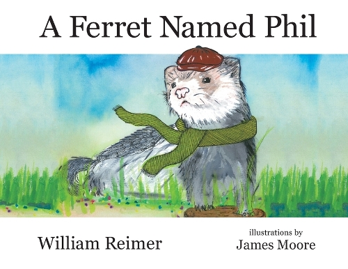 A Ferret Named Phil (Paperback)