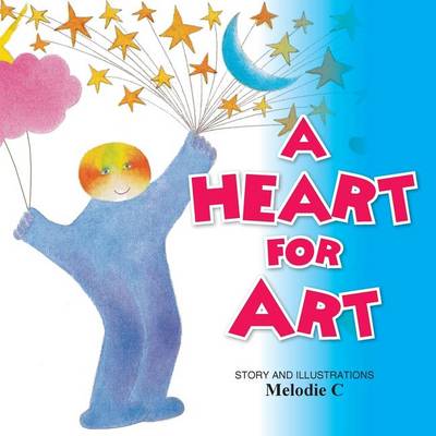 A Heart for Art (Paperback)