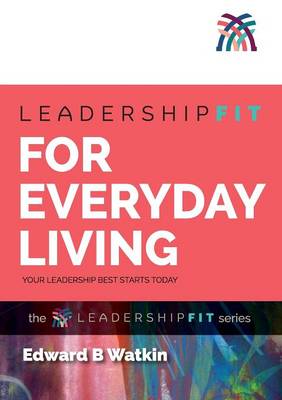 Leadershipfit for Everyday Living (Paperback)