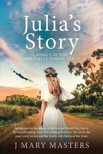 Julia's Story: Book 1 in the Belleville family series - 1 (Paperback)
