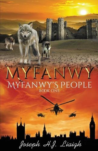 Myfanwy: The First Book of the Myfanwy's People Series - Myfanwy's People 1 (Paperback)