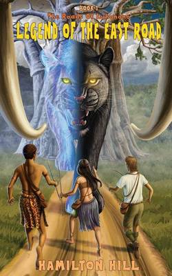 The Roads of Luhonono: Legend of the East Road - Roads of Luhonono 1 (Paperback)